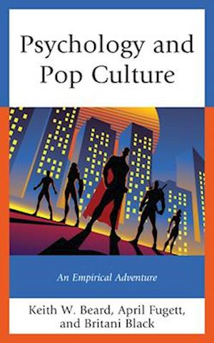 Psychology and Pop Culture