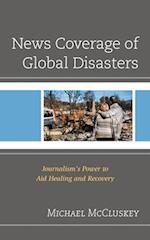 News Coverage of Global Disasters