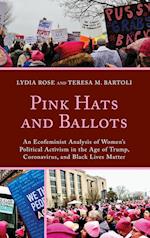 Pink Hats and Ballots