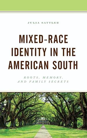 Mixed-Race Identity in the American South