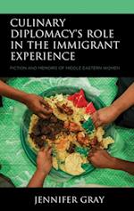 Culinary Diplomacy's Role in the Immigrant Experience