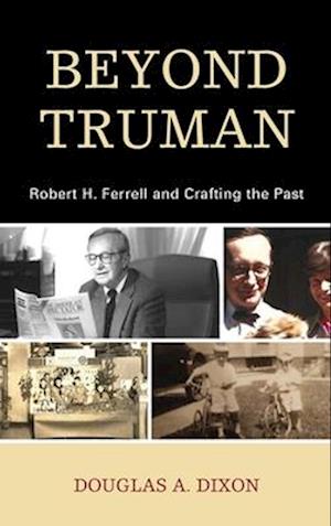 Beyond Truman