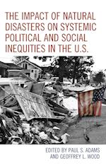 The Impact of Natural Disasters on Systemic Political and Social Inequities in the U.S.