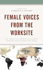 Female Voices from the Worksite