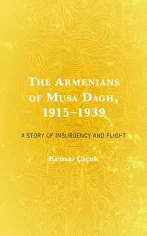 Armenians of Musa Dagh, 1915-1939