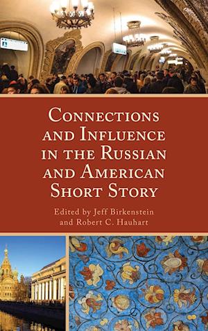 Connections and Influence in the Russian and American Short Story