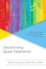 Decolonizing Queer Experience