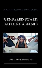 Gendered Power in Child Welfare