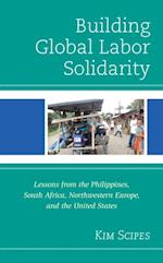 Building Global Labor Solidarity