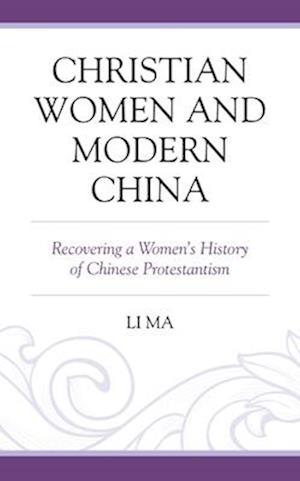 Christian Women and Modern China