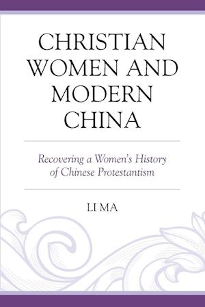 Christian Women and Modern China