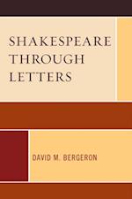 Shakespeare through Letters