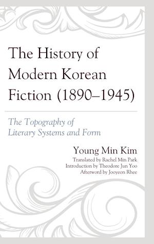 The History of Modern Korean Fiction (1890-1945)