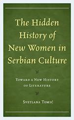 Hidden History of New Women in Serbian Culture