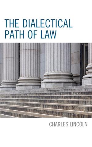 The Dialectical Path of Law