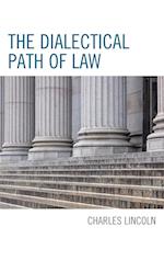 The Dialectical Path of Law
