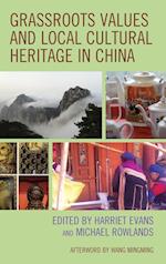 Grassroots Values and Local Cultural Heritage in China