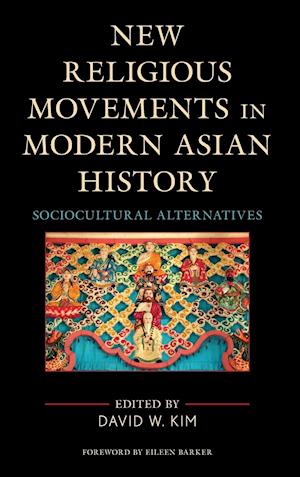 New Religious Movements in Modern Asian History