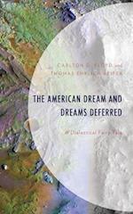 The American Dream and Dreams Deferred