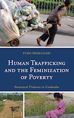 Human Trafficking and the Feminization of Poverty