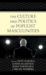 Culture and Politics of Populist Masculinities