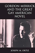 Gordon Merrick and the Great Gay American Novel 