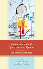 Essays in Honor of Lois Parkinson Zamora