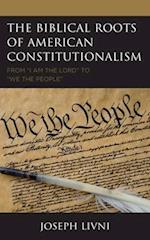 Biblical Roots of American Constitutionalism