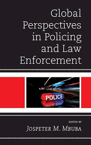 Global Perspectives in Policing and Law Enforcement