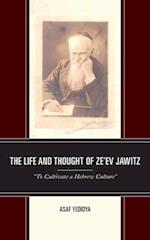 Life and Thought of Ze'ev Jawitz