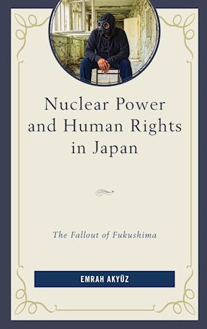 Nuclear Power and Human Rights in Japan