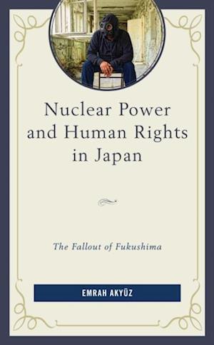 Nuclear Power and Human Rights in Japan