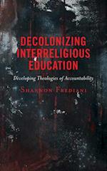 Decolonizing Interreligious Education