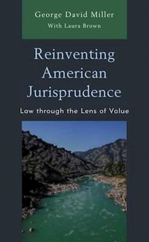 Reinventing American Jurisprudence