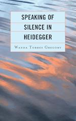 Speaking of Silence in Heidegger