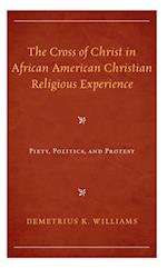Cross of Christ in African American Christian Religious Experience