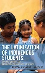 Latinization of Indigenous Students