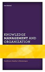 Knowledge Management and Organization