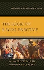 The Logic of Racial Practice