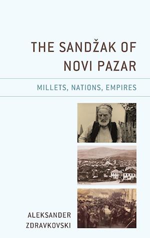 The Sandzak of Novi Pazar