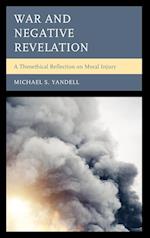 War and Negative Revelation