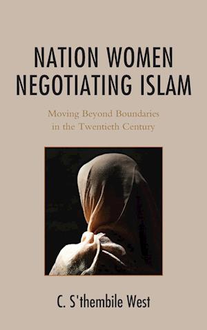 Nation Women Negotiating Islam