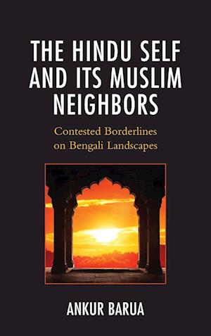 The Hindu Self and Its Muslim Neighbors