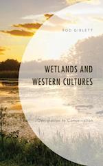 Wetlands and Western Cultures