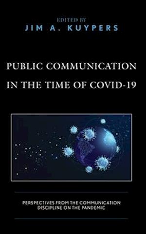 Public Communication in the Time of COVID-19