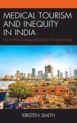 Medical Tourism and Inequity in India