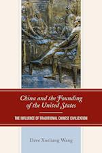 China and the Founding of the United States