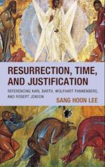 Resurrection, Time, and Justification