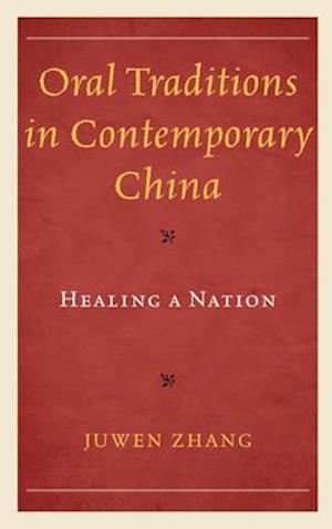 Oral Traditions in Contemporary China