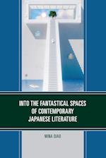 Into the Fantastical Spaces of Contemporary Japanese Literature